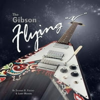 Gibson Flying V : Gözden Geçirilmiş ikinci Baskı