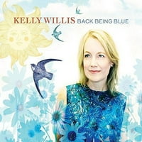 Kelly Willis - Geri Mavi Olmak - Vinil
